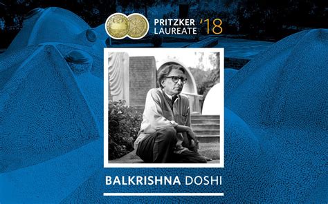 And The Winner Of Pritzker Prize Is Indian Architect Balkrishna Doshi Kadva Corp