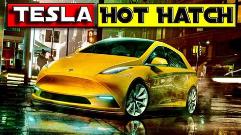 Tesla Model 2 Performance Disrupting The Hot Hatch Industry Youtube