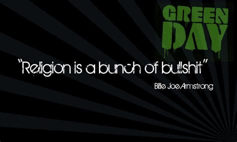 Green Day Quote A Tad Controversial But Honestly Where Is The Proof P