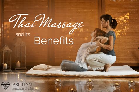 Thai Massage And Its Benefits Brilliant Massage Skin