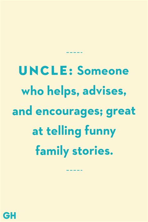 Check spelling or type a new query. 13 Greatest Uncle Quotes - Funny and Loving Quotes About Uncles