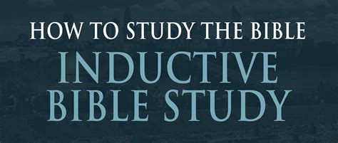 How To Study The Bible Inductive Bible Study Midtown Fellowship