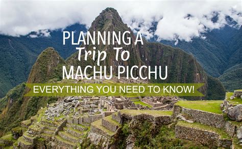Planning A Trip To Machu Picchu In Peru Uneven Sidewalks Travel Blog