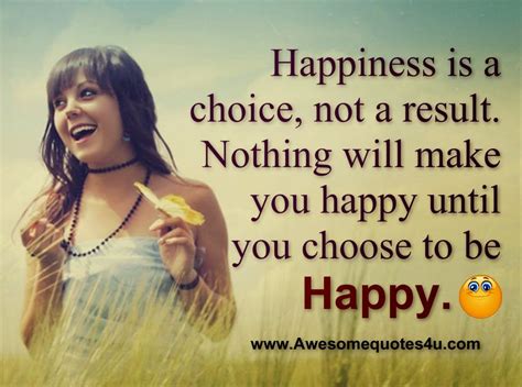 You Choose To Be Happy