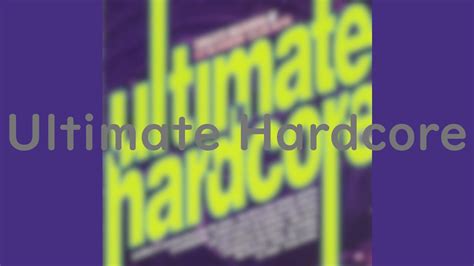 Various Ultimate Hardcorefullalbum Youtube