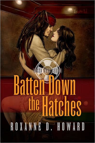 Batten Down The Hatches By Roxanne D Howard Lisas World Of Books