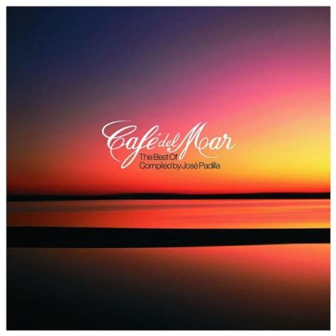 The Best Of Cafe Del Mar Various Amazonit Musica