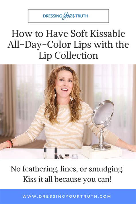 How To Have Soft Kissable All Day Color Lips With The Lip Collection No Feathering Lines Or