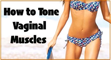 How To Do Kegel Exercises To Tone Vaginal Muscles Musely