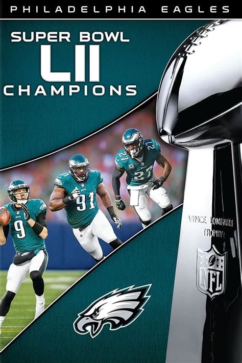 Nfl Super Bowl Lii Champions The Philadelphia Eagles 2018 — The