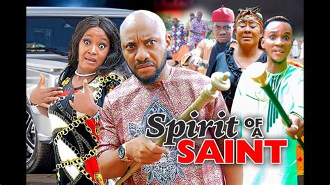 Spirit Of A Saint Season 4 New Movie Yul Edochie 2020 Latest Nigerian Nollywood Movie Full