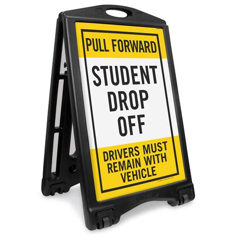 Pull Forward Student Drop Off Portable Sidewalk Sign Sku K Roll 1188