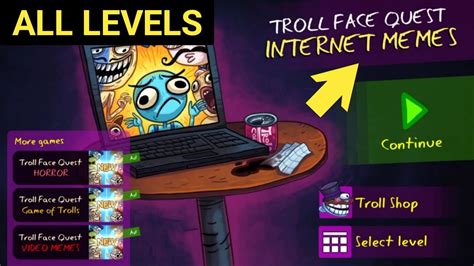 Troll Face Quest Internet Memes All Levels Gameplay Walkthrough Youtube