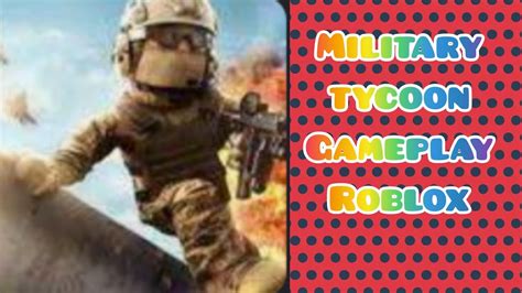 Roblox Military Tycoon Gameplay Robloxeeshanth Playz Youtube