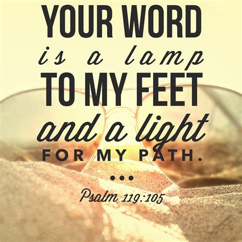 Your Word Is A Lamp To My Feet And A Light For My Path Psalm 119105