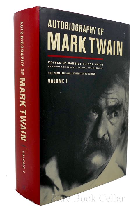 Autobiography Of Mark Twain The Complete And Authoritative Edition Vol