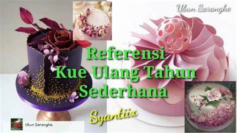 Geri setuju tanpa menyadari bahwa hubungan mereka adalah awal bencana dan gerbang dari sakitnya rasa patah hati. Kue Ulang Tahun Sederhana dan Cantik - YouTube