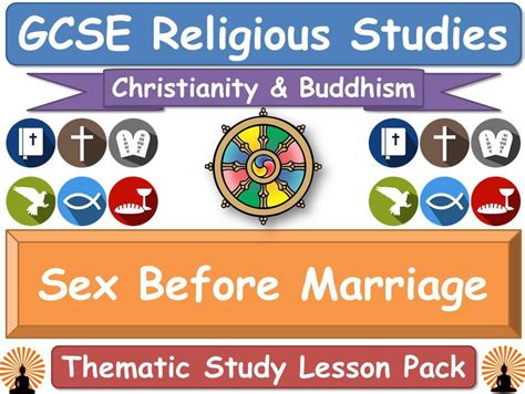 Sex Before Marriage Buddhism And Christianity Gcse Lesson Pack