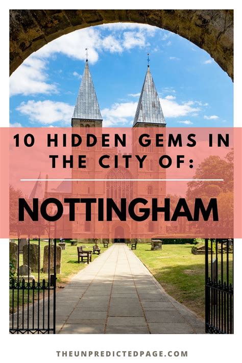 The Hidden Gems Of Nottingham Top Travel Tips Must See Places