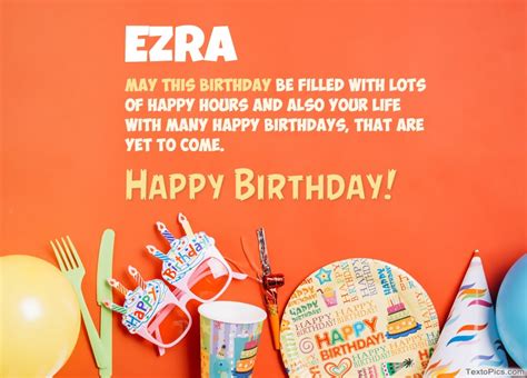 Happy Birthday Ezra Pictures Congratulations