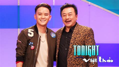 Tonight With Viet Thao Episode 64 Special Guest Justin NguyỄn