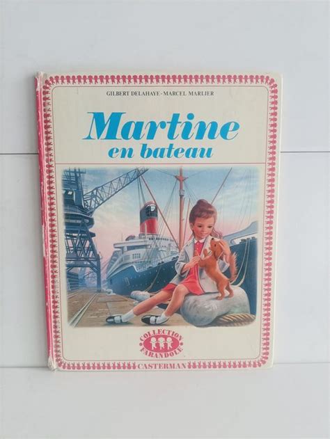 Martine En Bateau Gilbert Delahaye Marcel Marlier Cast Kaufen
