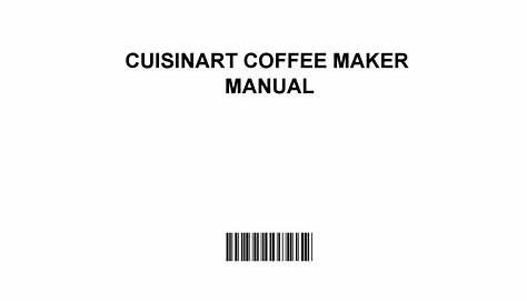 Cuisinart coffee maker manual by AaronWilliams3334 - Issuu