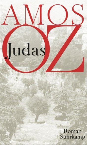 Judas Ebook By Amos Oz Rakuten Kobo B Cher Buch Bestseller Suhrkamp