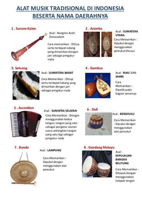 Merupakan alat musik tradisional indonesia yang menjadi kebanggaan warga maluku dan papua. Alat Musik dan Upacara Adat Seluruh Daerah di Indonesia ...