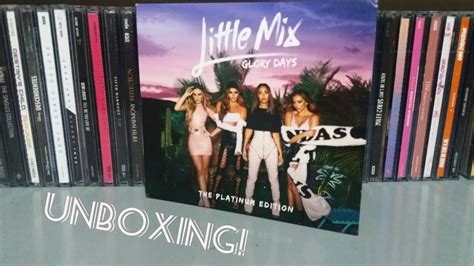 Unboxing Cd Little Mix Glory Days The Platinum Edition Youtube