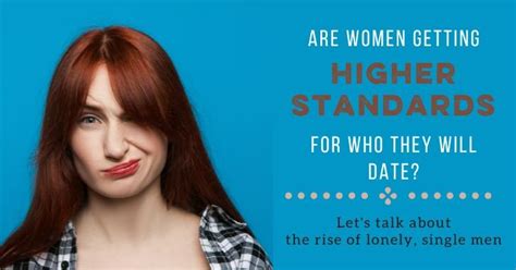 Psychology Today Says Women Are Getting Higher Standards And Men Are