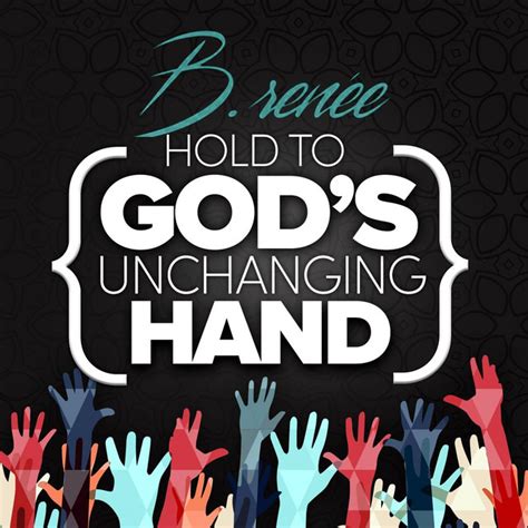 Hold To Gods Unchanging Hand Single By B Renee Spotify