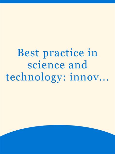 Best Practice In Science And Technology Innovation Policies