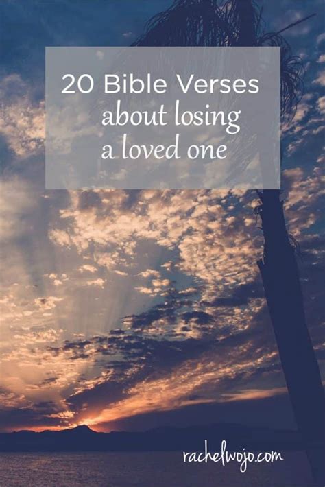 20 Bible Verses About Losing A Loved One