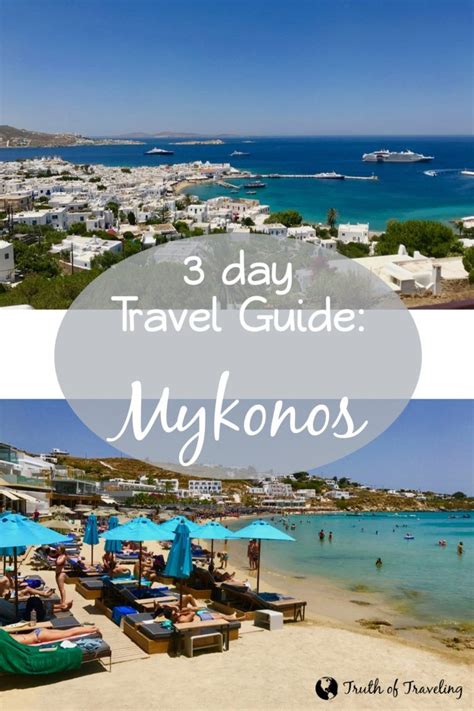 Travel Guide 3 Days In Mykonos Travel Guide Greek Islands To Visit
