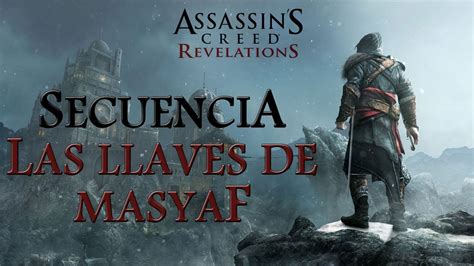 Assassin S Creed Revelations Las Llaves De Masyaf Espa Ol Youtube