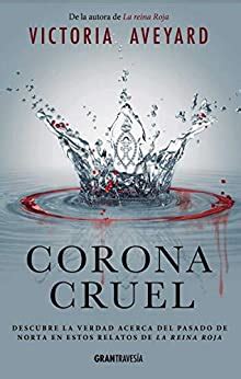 Corona Cruel Reina Roja EBook Aveyard Victoria Amazon Es Tienda Kindle