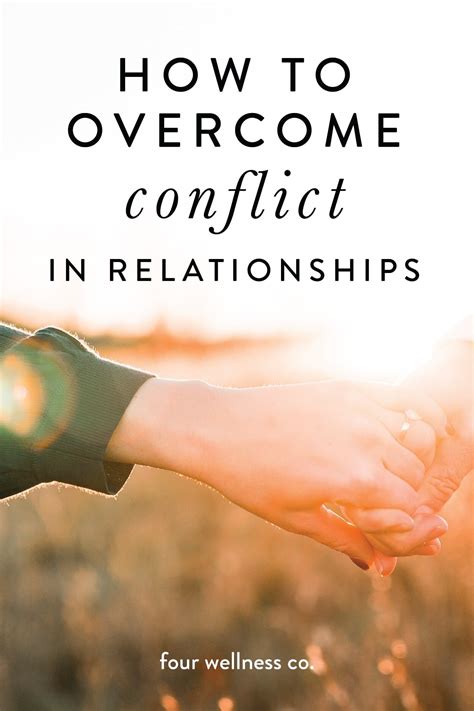 10 Ways To Overcome Conflict In Relationships Four Wellness Co