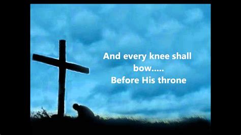 Every Knee Shall Bow The Wilds With Lyrics Youtube