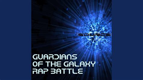 Guardians Of The Galaxy Rap Battle Youtube