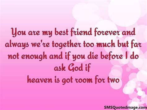 You Are My Best Friend Forever Friendship SMS Quotes Image