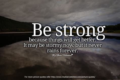 Be strong, because things will get better. Image - Inspirational-quotes-be-strong-because-things-will ...