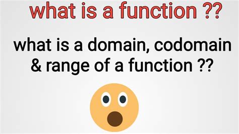 Definition Of Function And Domaincodomain And Range Of A Function