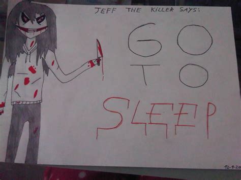 Jeff The Killer Says Go To Sleep By Pekecleo On Deviantart