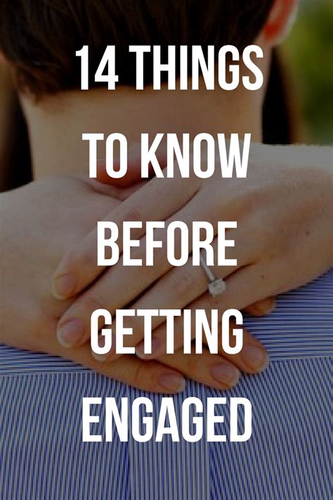 14 Things To Know Before Getting Engaged Getting Engaged Things To