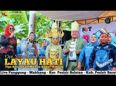 Lagu Lampung Viral LAYAU HATI Tiga Serangkai Live Panggung Cipt