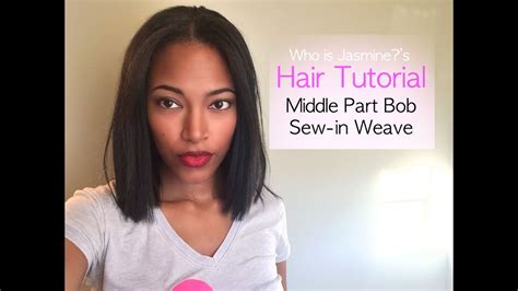 Middle Part Bob Sew In Weave Tutorial Jasmine Defined