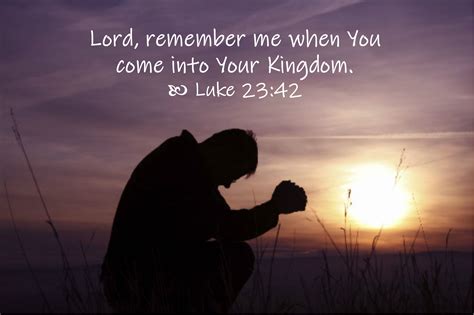 Luke 2342 Lord Remember Me Wellspring Christian Ministries