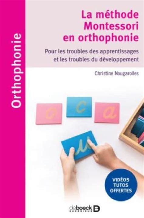 L Approche Montessori En Orthophonie Christine Nougarolles Broch