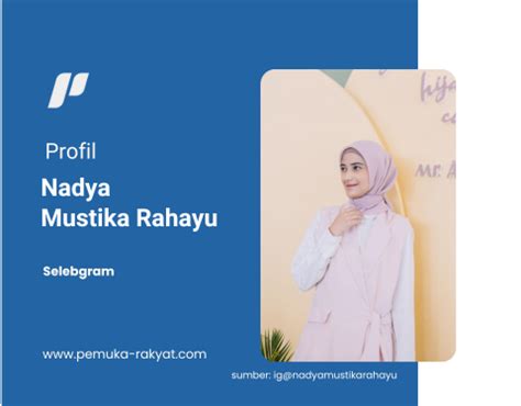 Profil Dan Biodata Nadya Mustika Rahayu Mantan Istri Rizki Da Usia